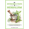 An Introduction to Herbalism