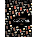 Classic Cocktail Bible
