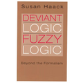 Deviant Logic, Fuzzy Logic: Beyond the Formalism