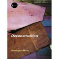 Deconstruction: Theory and Practice