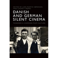 Danish and German Silent Cinema: Towards a Common Film Culture