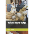 Walking Tours: Tokyo