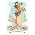Trick Pony