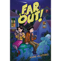 Far Out!
