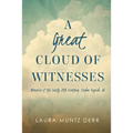 A Great Cloud of Witnesses: Memories of the Early 20th Century, Cedar Rapids, IA
