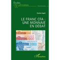 Le franc CFA: une monnaie en débat