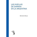 Las huellas de Darwin en la Argentina
