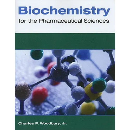 Biochemistry for the Pharmaceutical Sciences: .