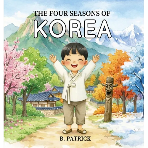 The Four Seasons of Korea