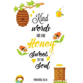 Kind Words Are Like Honey Sweet To The Soul, Proverbs day 16 24, Kindness Journal: Record & Write Your Acts Of Kindness & Things Every Day, Gift, Note