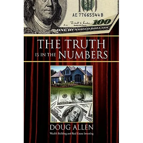 The Truth Is in the Numbers