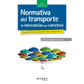 Normativa del transporte de mercancías por carretera