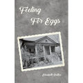 Feeling for Eggs