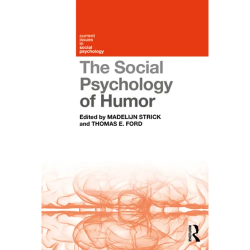 The Social Psychology of Humor