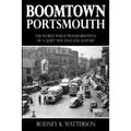 Boomtown Portsmouth: The World War II Transformation of a Quiet New England Seaport
