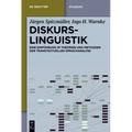 Diskurslinguistik: Eine Einführung in Theorien Und Methoden Der Transtextuellen Sprachanalyse