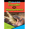 Crocodile vs. Hippopotamus