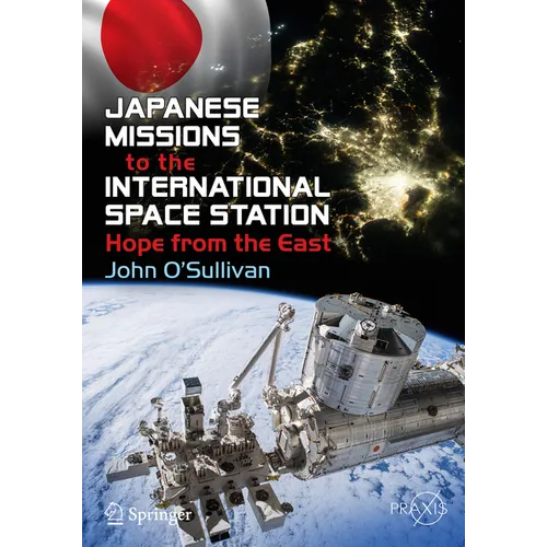 Japanese Missions to the International Space Station: Hope from the East