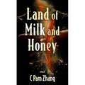 Land of Milk and Honey