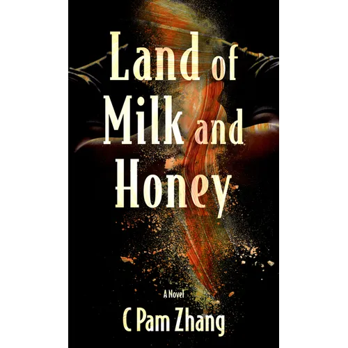 Land of Milk and Honey