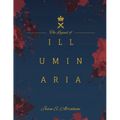 The Legend of Illuminaria