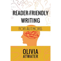 Reader-Friendly Writing for Authors