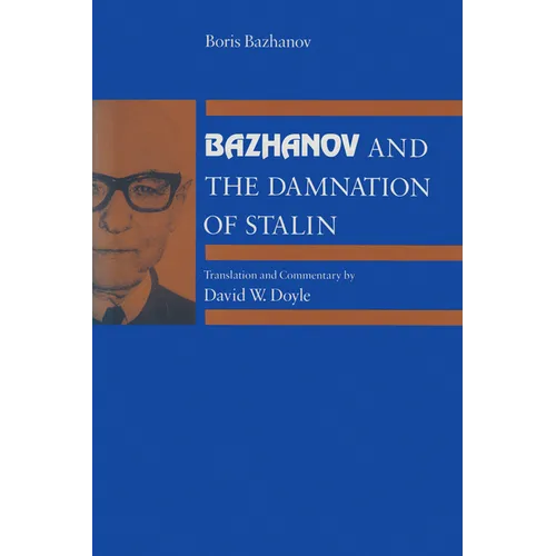 Bazhanov and the Damnation of Stalin