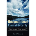 Unconditional Eternal Security