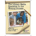 The Library Media Specialist In the Writing Process