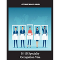 H-1B Specialty Occupation Visa: Having a college degree and getting the most popular work permit - the H-1B