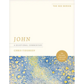 John: A Devotional Commentary: See the Realm of Glory with New Eyes