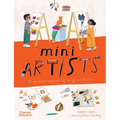Mini Artists: 20 Projects Inspired by the Great Artists