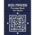 Big Mazes Puzzles Book For Adults: Challenge and Fun for your Brain, Star Mazes, Double Mazes, Quad Mazes Level Mazes Books for Beginner to Expert, Mi