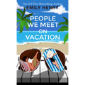 People We Meet on Vacation