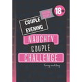 Couple evening - NAUGHTY COUPLE CHALLENGE: Original sex game for couple I Soft version I Original gift for man or woman