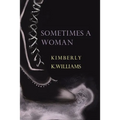 Sometimes a Woman