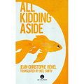 All Kidding Aside