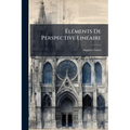 Éléments De Perspective Linéaire