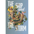 The Ship and the Storm