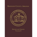 Randolph Co., AR Family History Vol. II