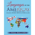 Languages of the Americas: English, Spanish, French, and Portuguese