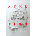 Seek and you shall Find