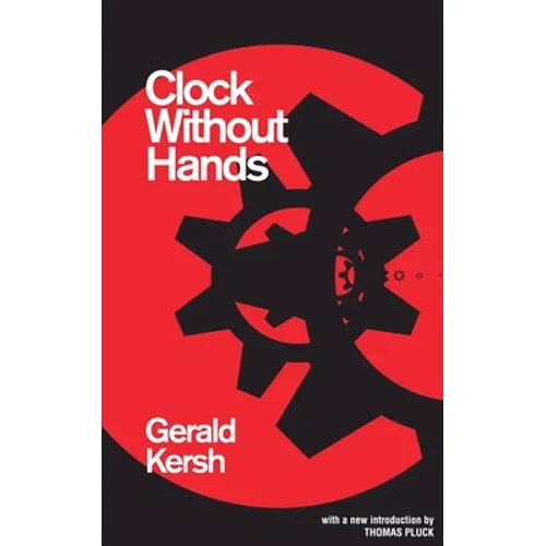 Clock Without Hands (Valancourt 20th Century Classics)