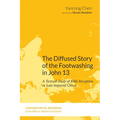 The Diffused Story of the Footwashing in John 13