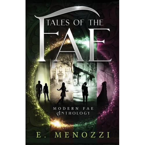 Tales of the Fae: Modern Fae Novella Anthology