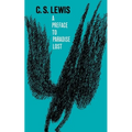 A Preface to Paradise Lost: Being the Ballard Matthews Lectures Delivered at University College, North Wales, 1941
