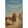 L'essentiel du livre: "L'homme le plus riche de Babylone"