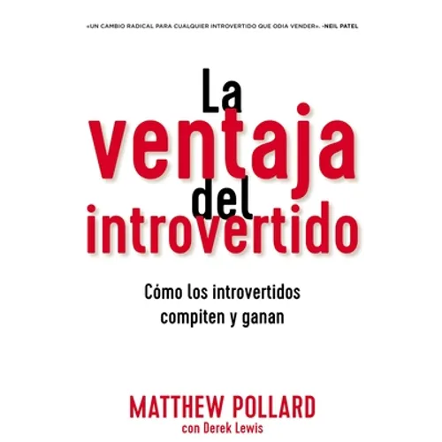 La ventaja del introvertido: C��mo los introvertidos compiten y ganan