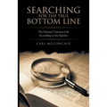 Searching for the True Bottom Line: The Normal Christian Life According to the Epistles