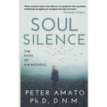 Soul Silence: The Path of Awakening